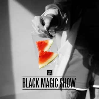 Black Magic Show by Dope Est Dope