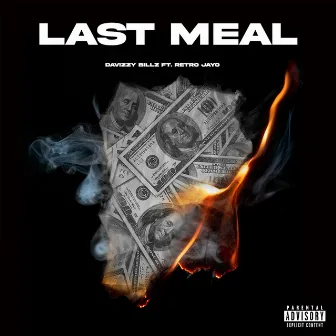 Last Meal by Davizzy Billz