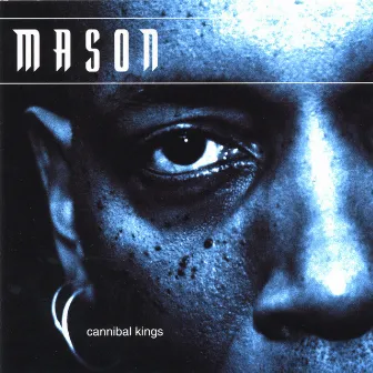 Cannibal Kings by Mason