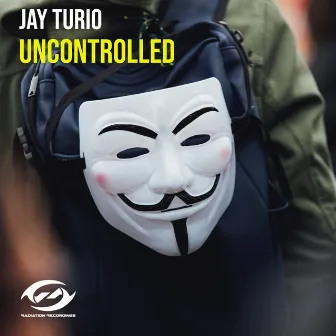 Uncontrolled by Jay Turio