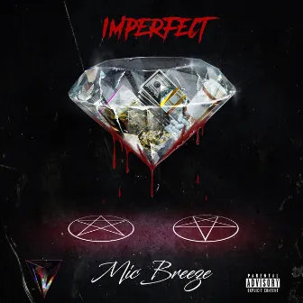 Imperfect by Mic Breeze