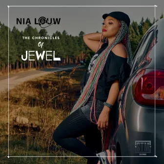 The Chronicles Of Jewel by Nia Louw