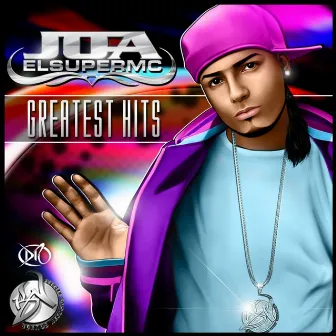 Greatest Hits by Joa El Super MC