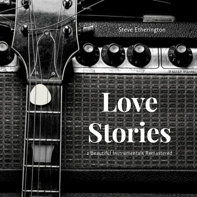 Love Stories - 2 Beautiful Instrumentals Remastered