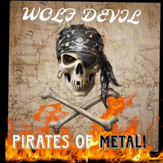 Pirates of Metal by Wolf Devil