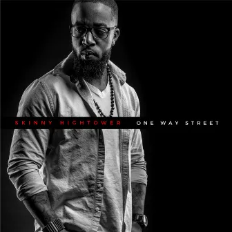 One Way Street by Skinny Hightower