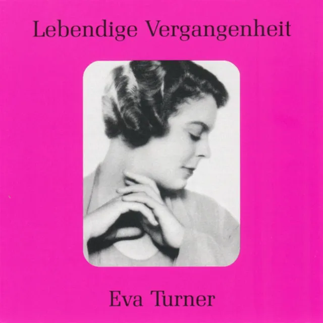 Lebendige Vergangenheit - Eva Turner