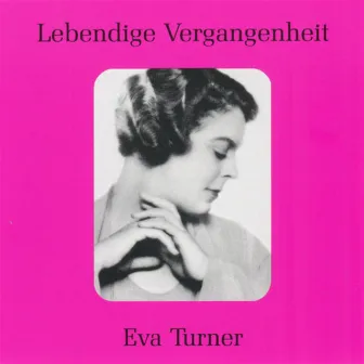 Lebendige Vergangenheit - Eva Turner by Eva Turner