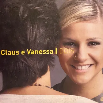 DOIS by Claus e Vanessa