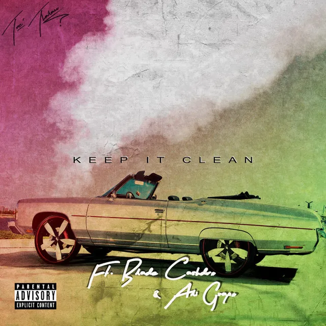 Keep It Clean (feat. Blade Cashdro & Ali Guapo)