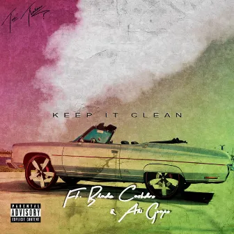 Keep It Clean (feat. Blade Cashdro & Ali Guapo) by Tre Thalamu