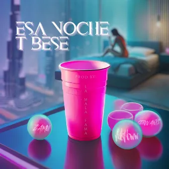 ESA NOCHE T BESÉ by ZAMU