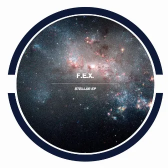 Stellar EP by F.E.X.