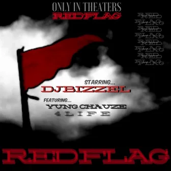 Red Flag! by Djbizzel