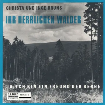 Ihr herrlichen Wälder by Christa