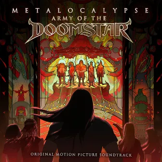 Army of the Doomstar (Original Motion Picture Soundtrack) by Metalocalypse: Dethklok