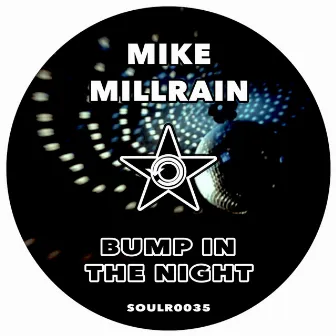 Bump In The Night by Mike Millrain