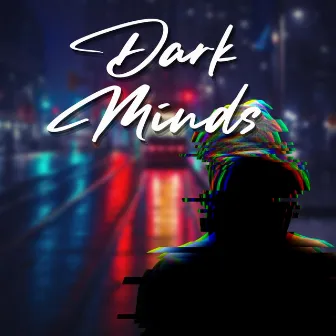 Dark Minds by StormedJoint