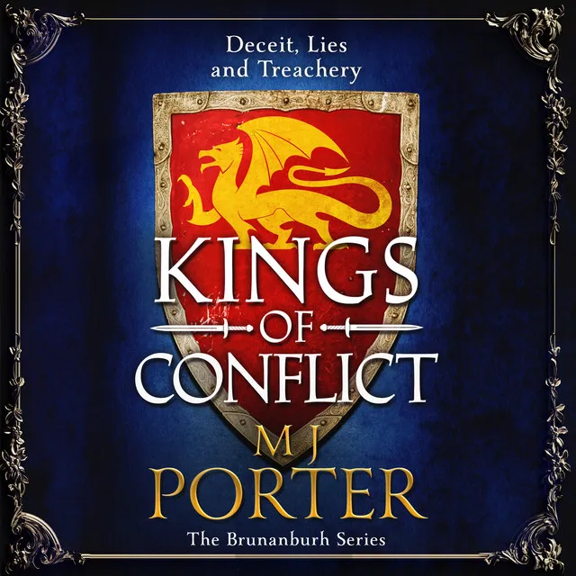 Chapter 38 - Kings of Conflict - The BRAND NEW instalment in the action-packed historical series from BESTSELLER M J Porter for 2024