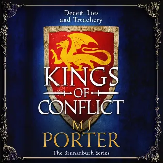 Kings of Conflict - The BRAND NEW instalment in the action-packed historical series from BESTSELLER M J Porter for 2024 (Unabridged) by MJ Porter