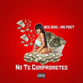 No Te Comprometes by Bee Boie