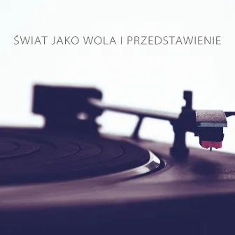 Świat jako wola i przedstawienie by Mikser