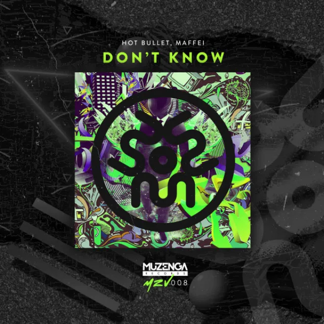 Don't Know - Original Mix