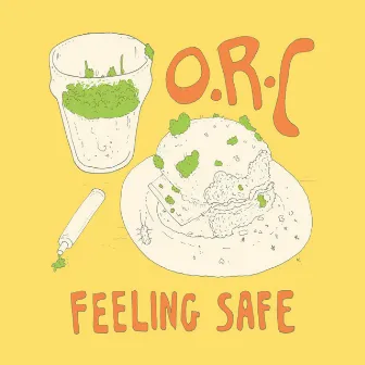 Feeling Safe by O.R.C