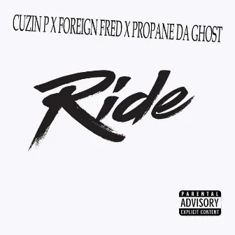 Ride by Foreign Fred