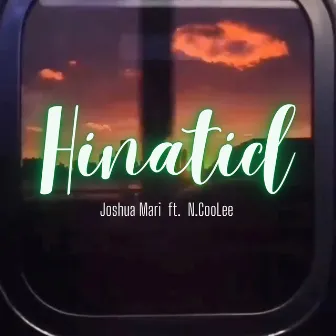 Hinatid by Joshua Mari