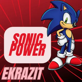 Sonic Power by Ekrazit