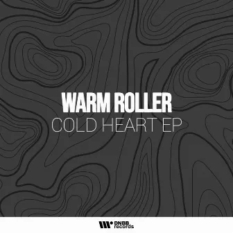 Cold Heart by Warm Roller