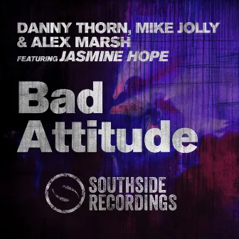 Bad Attitude by Alex Marsh