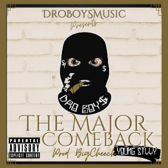 The Major Comeback by Young Silly