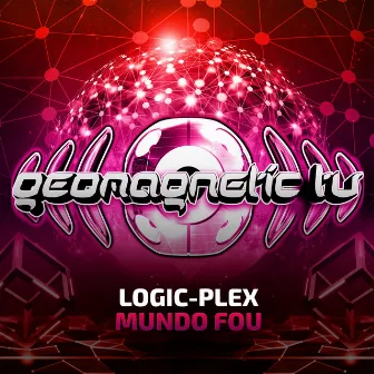 Mundo Fou by Logic-Plex