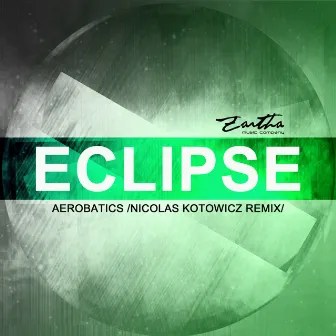 Eclipse (Remixes) by Aerobatics