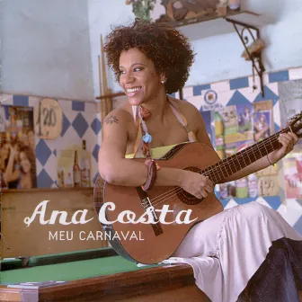 Meu Carnaval by Ana Costa