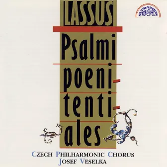 Lasso: Psalmi poenitentiales by Josef Veselka