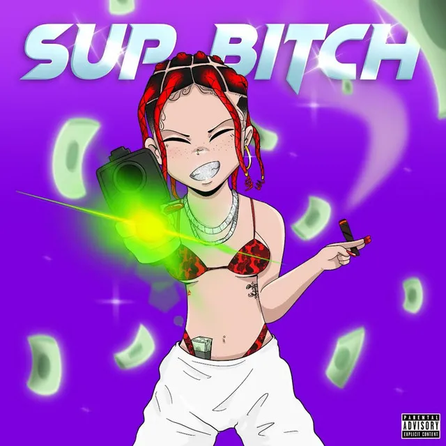 SUP BITCH