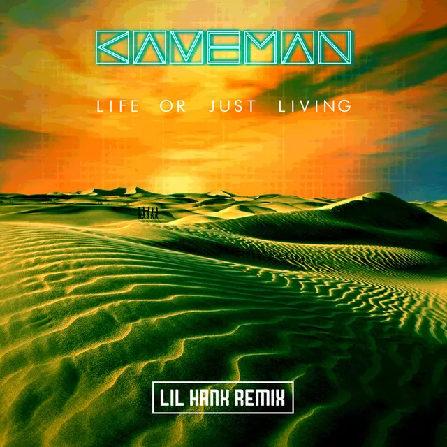 Life or Just Living - Lil Hank Remix