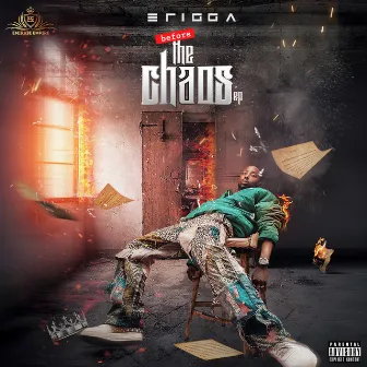 Before the Chaos-EP by Erigga