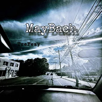 MayBach by TreFezy