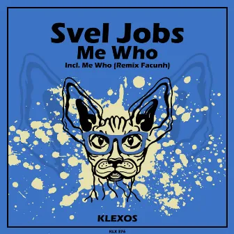 Me Who by Svel Jobs