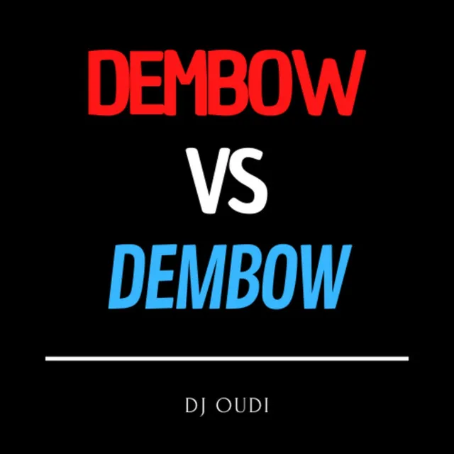 Dembow vs Dembow (Remix)