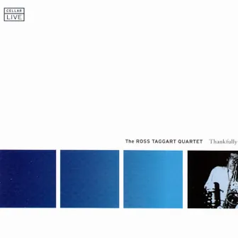 Thankfully by The Ross Taggart Quartet