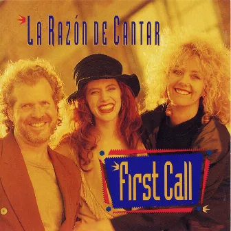 La Razon de Cantar by First Call