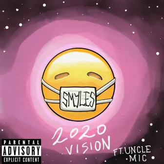 2020 Vision by Smyles