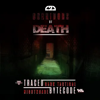 CORRIDORS OF DEATH by Bytecode