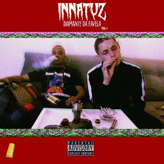 Diamante da Favela, Vol.1 by Innatuz