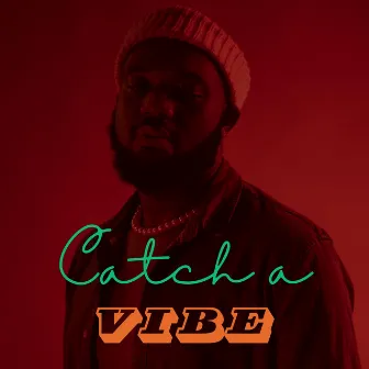 Catch a vibe by Modest Chabari